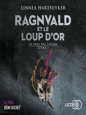 cover image of Ragnvald et le loup d'or--livre 1